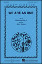 We Are as One Four-Part choral sheet music cover
